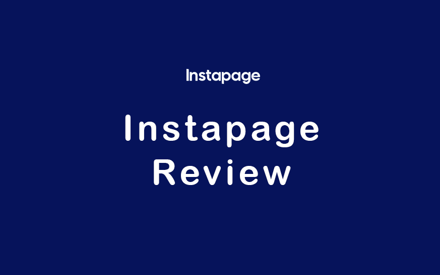 Instapage Landing Page Software Review
