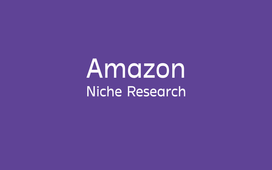 Amazon Niche Research